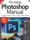 Cover image for The Adobe Photoshop Manual